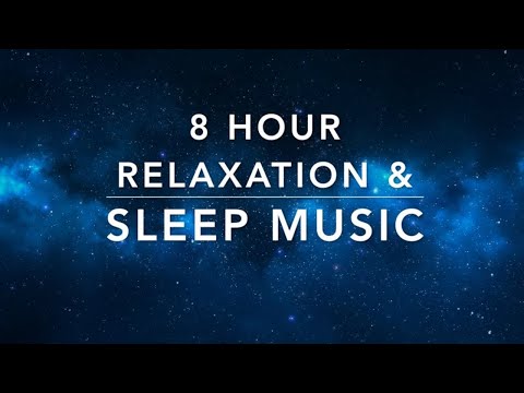 8 Hour Relaxation, Sleep &amp; Stress Relief Piano Instrumental Music
