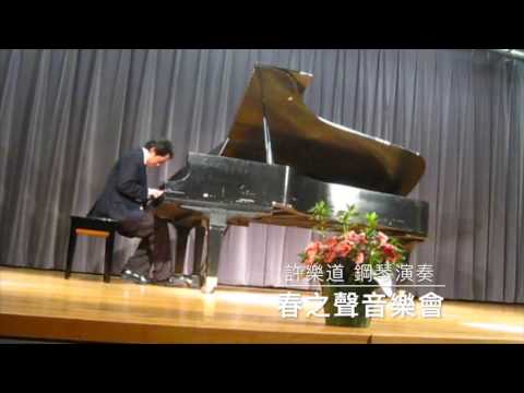 許樂道鋼琴獨奏- 春之聲音樂會 4/28/2017